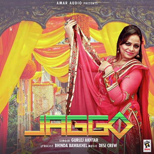 Jaggo by Jaskaran Grewal, Gurlez Akhtar - Download on PagalFree