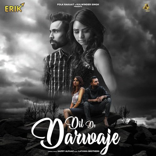 Dil De Darwaje by Happy Alfaaz - Download on PagalFree