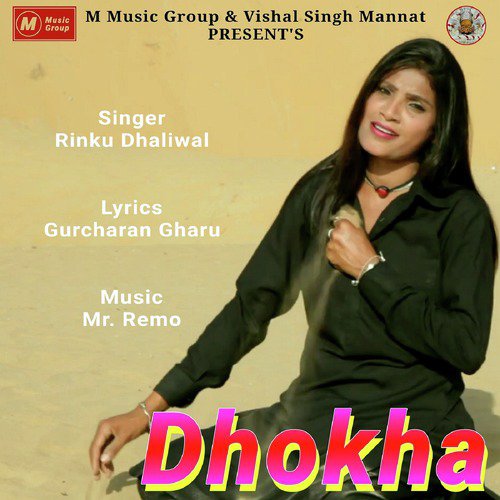Dhokha by Rinku Dhaliwal - Download on PagalFree