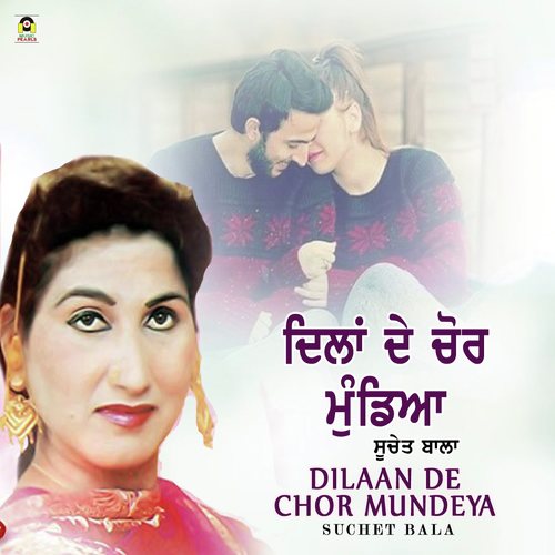 Dilaan De Chor Mundeya by Suchet Bala - Download on PagalFree