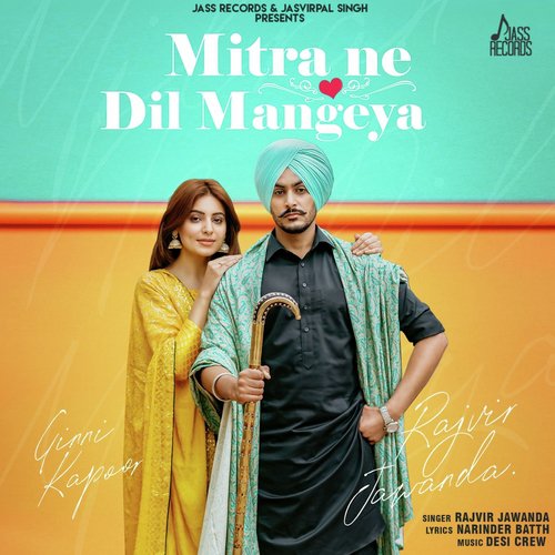 Mitra Ne Dil Mangeya by Gurjazz, Gurlej Akhtar - Download on PagalFree