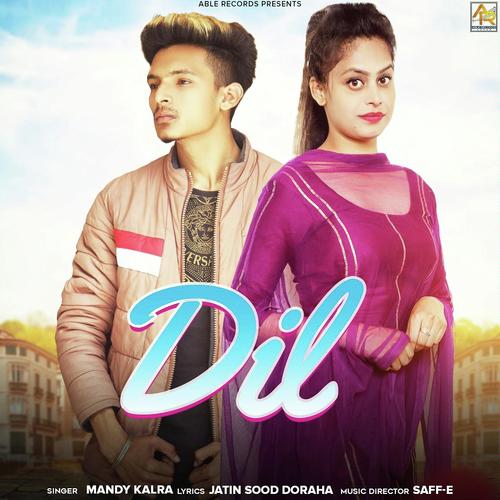 Dil by Mandy Kalra - Download on PagalFree