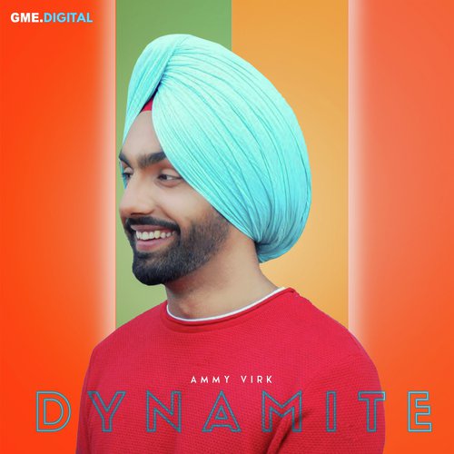 Dynamite by Ammy Virk - Download on PagalFree
