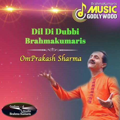 Dil Di Dubbi  Brahmakumaris by Omprakash Sharma - Download on PagalFree
