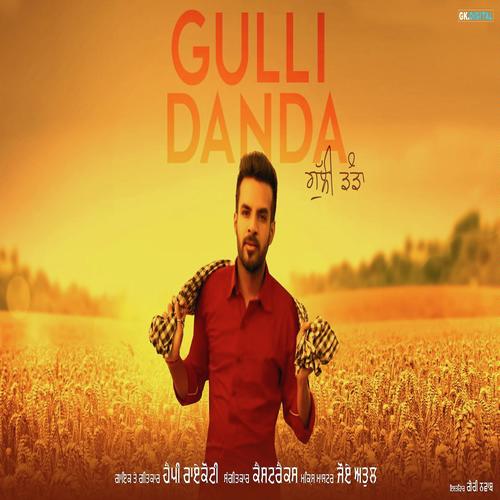 Gulli Danda by Harpreet Dhillon, Jassi Kaur - Download on PagalFree