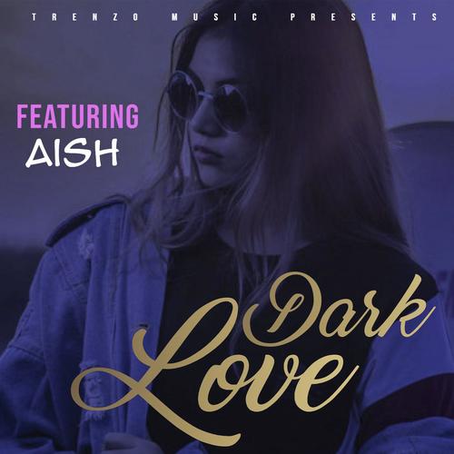 Dark love by Aish - Download on PagalFree