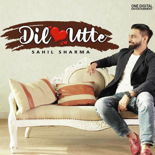 Dil Utte by Sahil Sharma - Download on PagalFree