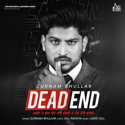 Dead End by Gurnam Bhullar - Download on PagalFree