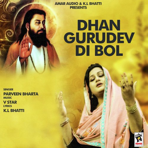 Dhan Gurudev Di Bol by Parveen Bharta - Download on PagalFree