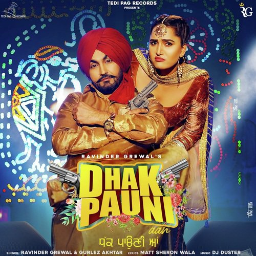 Dhak Pauni Aan by Ravinder Grewal, Gurlez Akhtar - Download on PagalFree