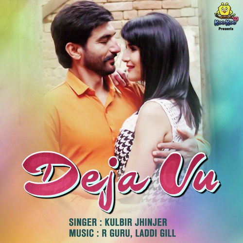 Deja Vu (From Jagga Jagravan Joga) by Kulbir Jhinjer, Kulbir Jhinjer, Sherry Uppal, Happy Gosal, Jashn Agnihotri, Atul Soni, Victor John - Download on PagalFree