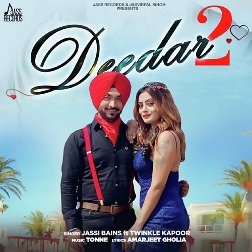 Deedar 2 by Jassi Bains, Twinkle Kapoor - Download on PagalFree
