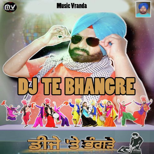 Dj Te Bhangre by Hardev Toose - Download on PagalFree