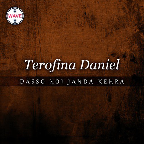 Mout De Naal Wi by Terofina Daniel, Tahira Saeed - Download on PagalFree