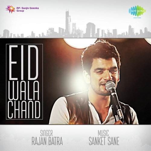 Eid Wala Chand by Rajan Batra - Download on PagalFree