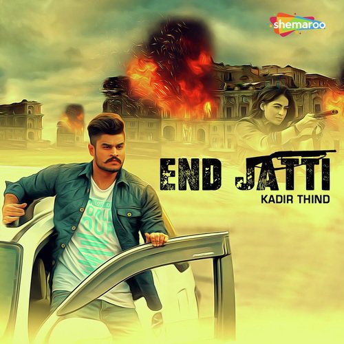 End Jatti by Kadir Thind - Download on PagalFree