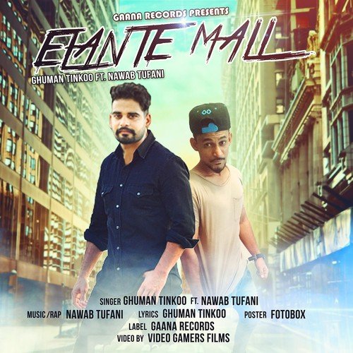 Elante Mall by Ghuman Tinkoo, Nawab Tufani - Download on PagalFree