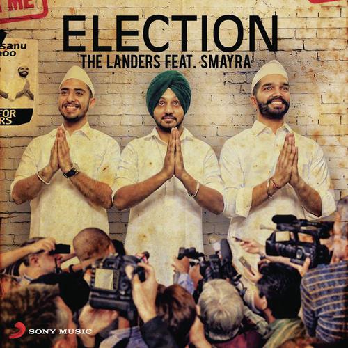 Election by The Landers, Smayra - Download on PagalFree