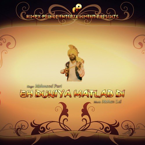 Eh Duniya Matlab Di by Mehmood Puri - Download on PagalFree