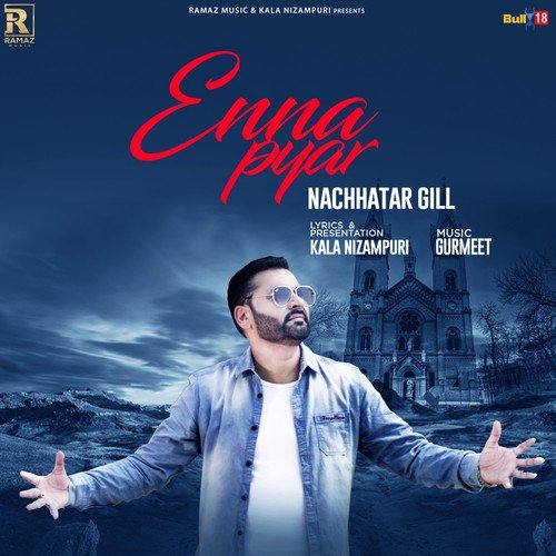 Enna Pyar by Nachhatar Gill - Download on PagalFree