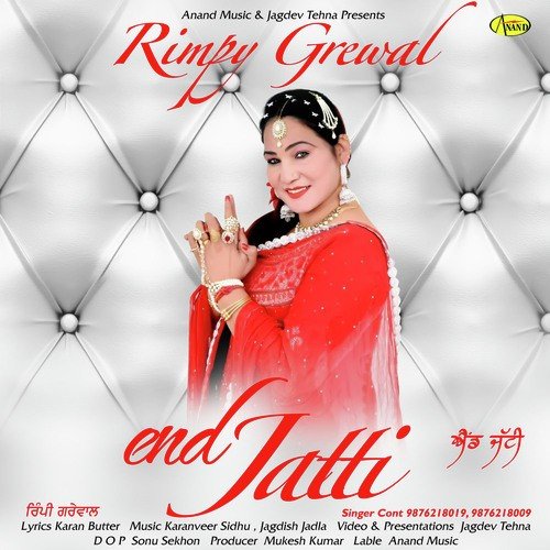 End Jatti by Rimpy Grewal - Download on PagalFree