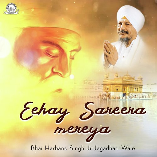 Nano Dekhat Eha Jag Jai by Bhai Harbans Singh Jagadhari Wale - Download on PagalFree