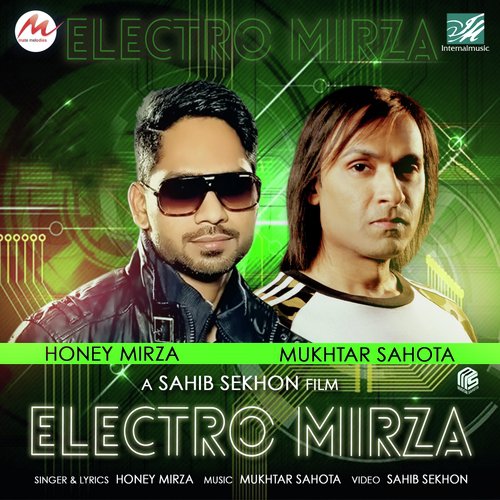 Electro Mirza by Honey Mirza, Mukhtar Sahota - Download on PagalFree