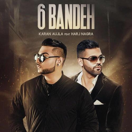 6 Bandeh by Gulab Sidhu, Karan Aujla, Karan Aujla - Download on PagalFree