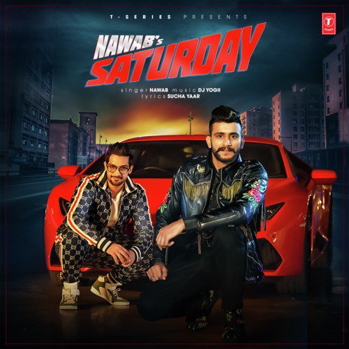 Saturday by Nawab - Download on PagalFree