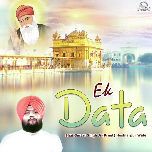 Ek Data by Bhai Gurtar Singh Ji (Preet) Hoshiarpur Wale - Download on PagalFree