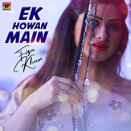 Ek Howan Main by Fiza Khan - Download on PagalFree