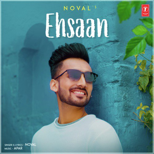 Ehsaan by Noval, Apar - Download on PagalFree