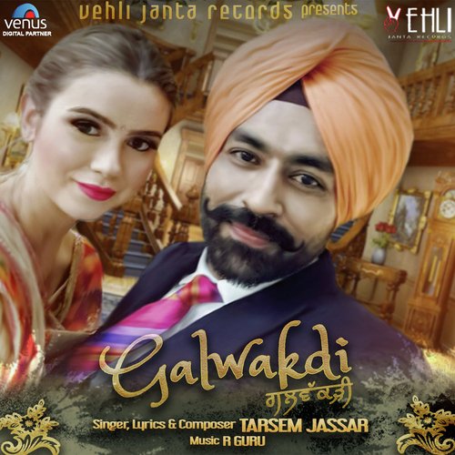 Galwakdi by Tarsem Jassar - Download on PagalFree