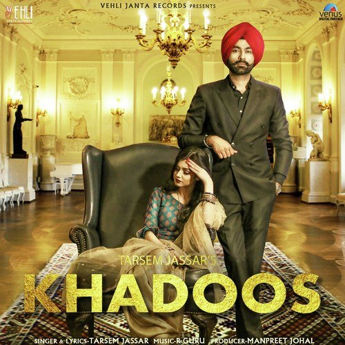 Khadoos by Tarsem Jassar - Download on PagalFree