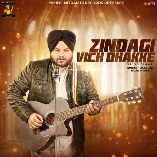 Zindagi Vich Dhakke by Jassi X - Download on PagalFree