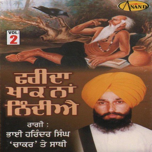 Farida Khak Na Nidiyai by Bhai Harinder Singh 039Chakar039 - Download on PagalFree