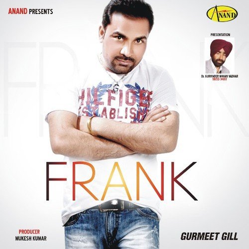 Fraink Nadiyan by Gurmeet Gill - Download on PagalFree