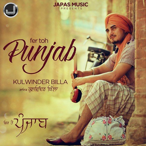 Sohneya Sajjana by Kulwinder Billa - Download on PagalFree