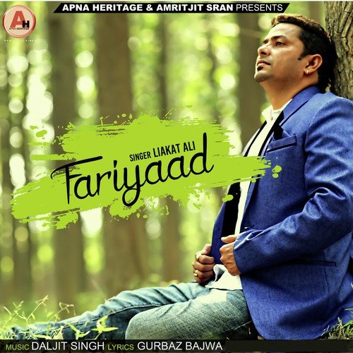 Fariyaad by Liakat Ali, Liakat Ali - Download on PagalFree