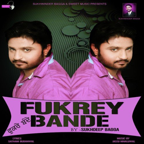 Fukrey Bande by Sukhdeep Bagga - Download on PagalFree