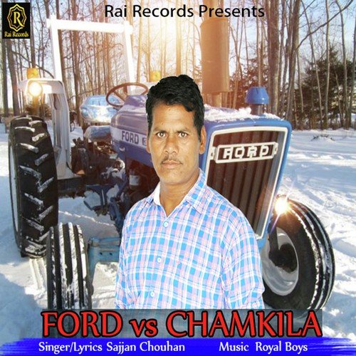 Ford Vs Chamkila by Sajjan Chouhan - Download on PagalFree