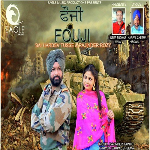 Fouji by Bai Hardev Tusse, Rajinder Rozy - Download on PagalFree