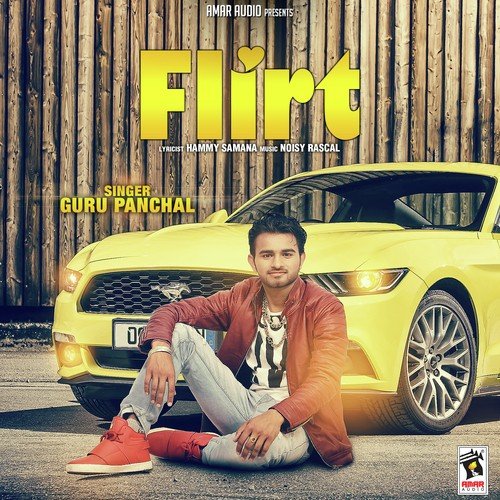 Flirt by Guru Panchal - Download on PagalFree