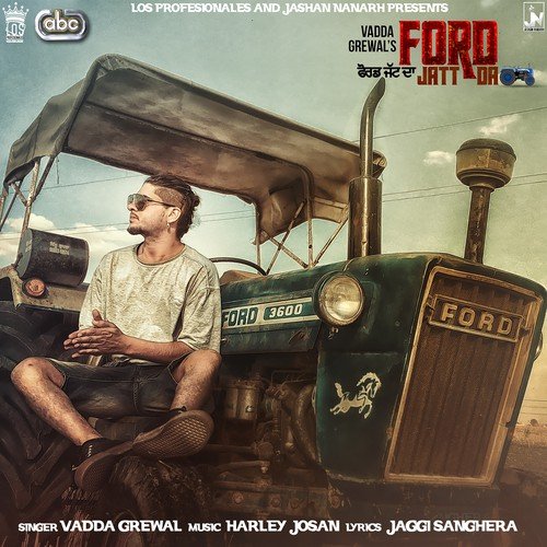 Ford Jatt Da by Vadda Grewal with Harley Josan - Download on PagalFree