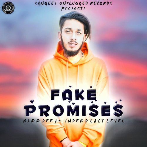 Fake Promises by Razz D., Inder D. Last Level - Download on PagalFree