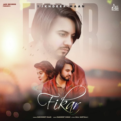 Fikar by Sukhdeep Maan - Download on PagalFree