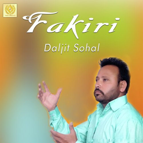 Fakiri by Daljit Sohal - Download on PagalFree