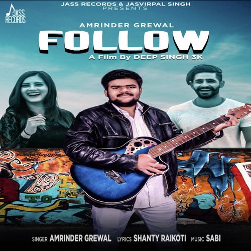 Follow by Amarinder Grewal - Download on PagalFree