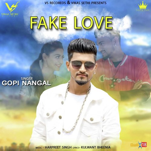 Fake Love by Gopi Nangal - Download on PagalFree