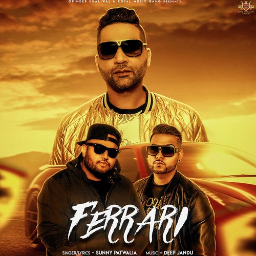 Ferrari by Sunny Patwalia - Download on PagalFree